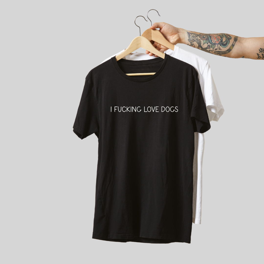 TDFT "I FUCKING LOVE DOGS" TEE