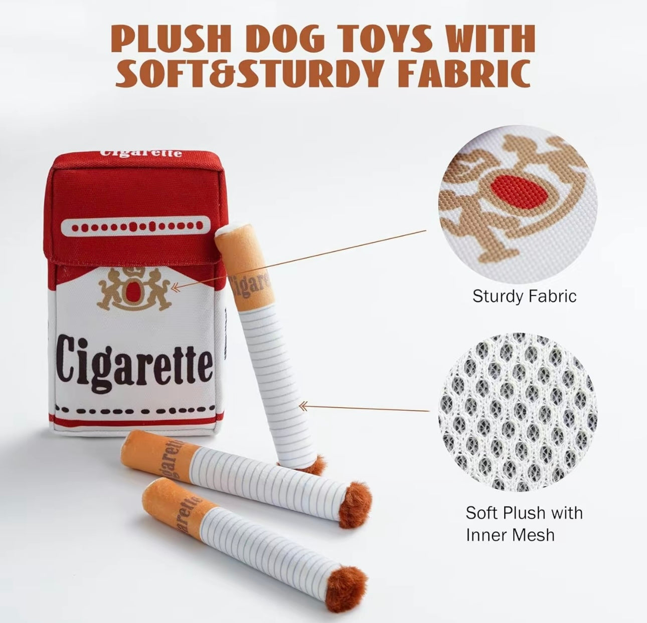 PRE ORDER ONLY!! Cigarette Giggle Dog Toy